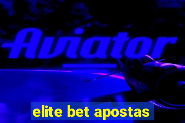 elite bet apostas